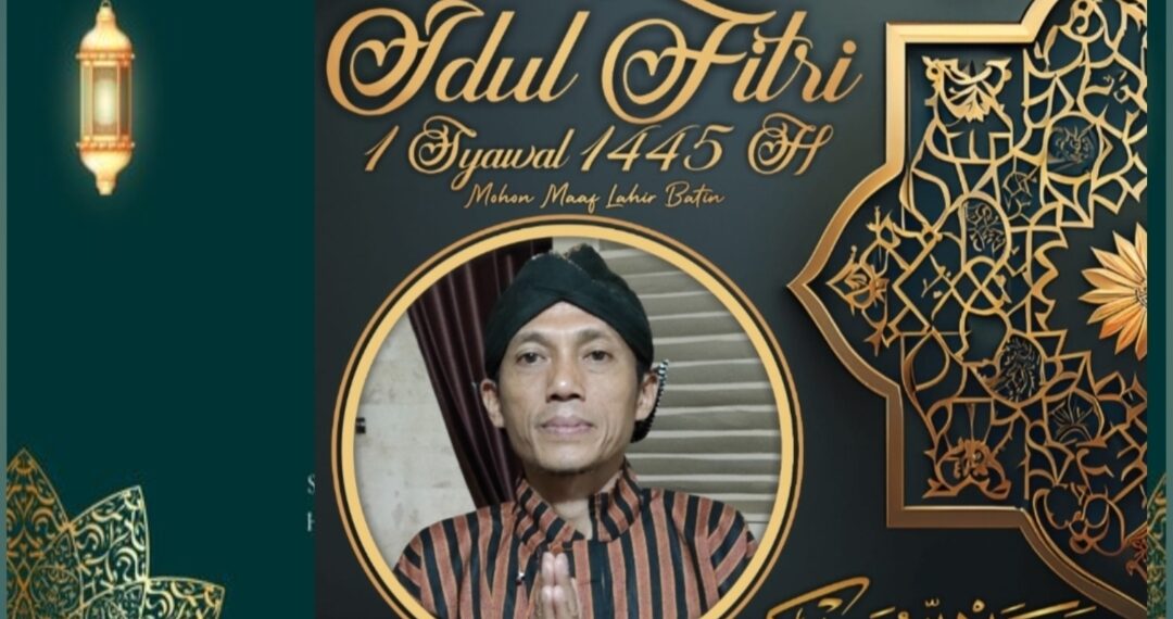 Ketua Harian Situs Ndalem Pojok Soekarno Menghaturkan Selamat Idul  Fithri 1445 H Mohon Maaf Lahir & Bathin